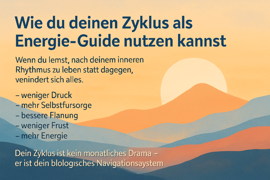 Zyklus als Energie-Guide